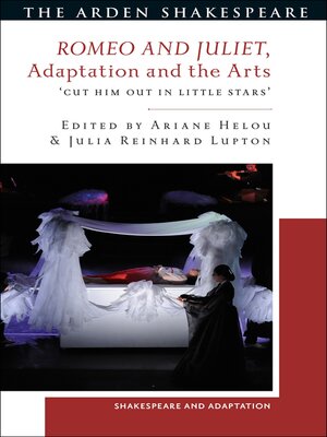 Romeo and Juliet, Adaptation and the Arts - ebook